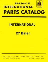 International 27 Twine and Wire Baler Balers Parts Catalog Manual 