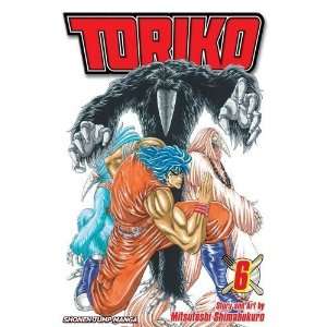  Toriko, Vol. 6 [Paperback]: mitsutoshi Shimabukuro: Books