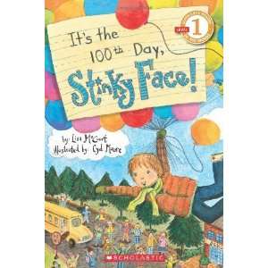   Its the 100th Day, Stinky Face! [Paperback]: Lisa McCourt: Books