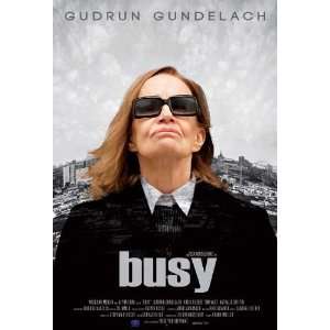  Busy Poster Movie German 27 x 40 Inches   69cm x 102cm 