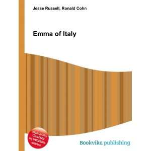  Emma of Italy Ronald Cohn Jesse Russell Books