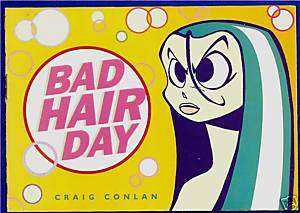 CRAIG CONLAN BAD HAIR DAY. MINI COMIC/POSTCARD  