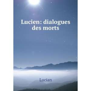  Lucien dialogues des morts Lucian Books