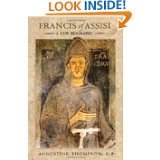 Francis of Assisi A New Biography by Augustine Thompson (Mar 8, 2012)