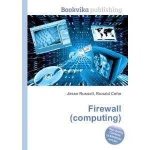  Firewall (computing) Ronald Cohn Jesse Russell Books