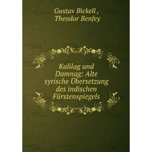   indischen FÃ¼rstenspiegels Theodor Benfey Gustav Bickell  Books