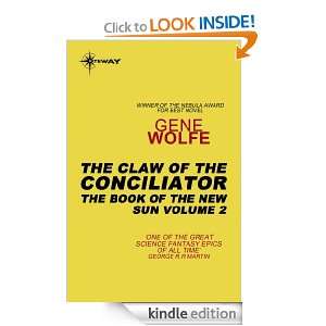 The Claw Of The Conciliator Gene Wolfe  Kindle Store