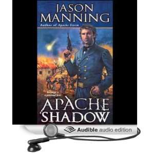 Apache Shadow [Unabridged] [Audible Audio Edition]