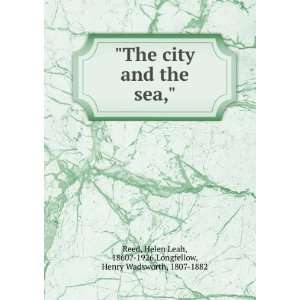   . City and the sea,Cambridge Hospital (Cambridge, Mass.) Reed Books