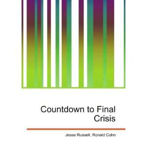  Countdown to Final Crisis Ronald Cohn Jesse Russell 