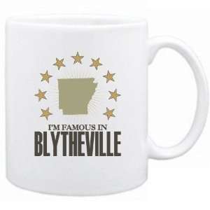  New  I Am Famous In Blytheville  Arkansas Mug Usa City 
