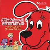   Clifford The Big Red Dog CD, Sep 2004, Music for Little People  