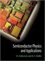 Semiconductor Physics and Applications, (0198517416), Minko Balkanski 