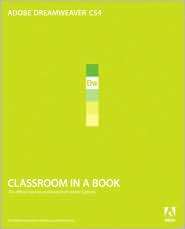 Adobe Dreamweaver CS4 Classroom in a Book (With CD), (0321573811 
