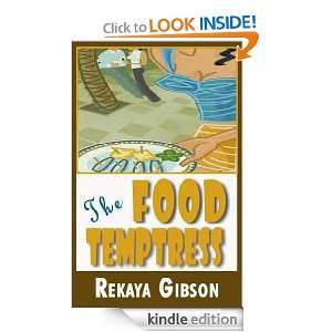 The Food Temptress Rekaya Gibson  Kindle Store