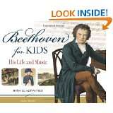 Beethoven for Kids His Life and Music with 21 Activities (For Kids 