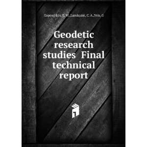   technical report E. M.,Lundquist, C. A.,Veis, G Gaposchkin Books