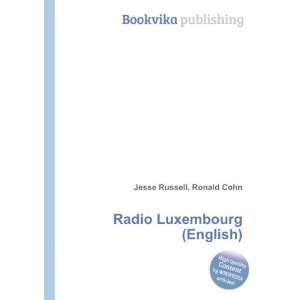    Radio Luxembourg (English) Ronald Cohn Jesse Russell Books