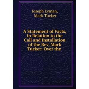   of the Rev. Mark Tucker Over the . Mark Tucker Joseph Lyman Books