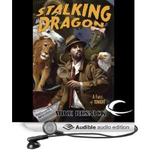  Stalking the Dragon: A Fable of Tonight (Audible Audio 