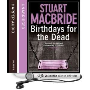   the Dead (Audible Audio Edition) Stuart MacBride, Ian Hanmore Books