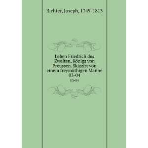   einem freymÃ¼thigen Manne. 03 04 Joseph, 1749 1813 Richter Books
