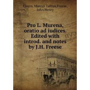   notes by J.H. Freese Marcus Tullius,Freese, John Henry Cicero Books