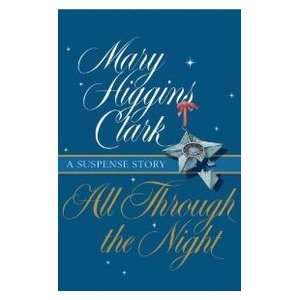  All Through the Night (9780684857831) Mary Higgins Clark Books