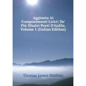   , Volume 1 (Italian Edition) Thomas James Mathias  Books