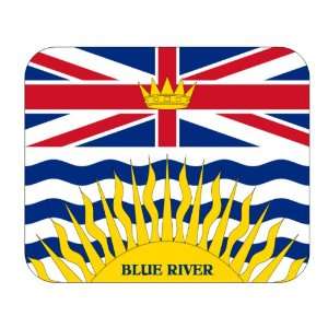   Province   British Columbia, Blue River Mouse Pad 