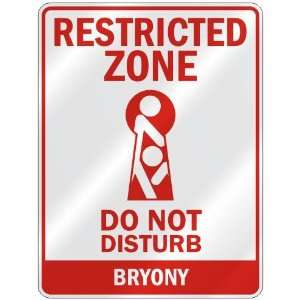   RESTRICTED ZONE DO NOT DISTURB BRYONY  PARKING SIGN: Home Improvement