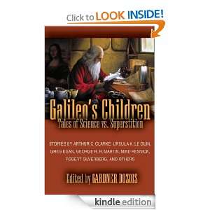 Galileos Children Tales of Science Vs. Superstition Gardner Dozois 