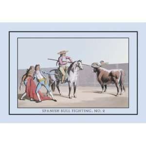 Spanish Bull Fighting, No. 2: Attack of the Picadores 12X18 Art Paper 