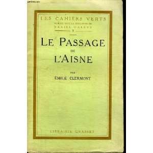 Le Passage de lAisne Emile Clermont  Books