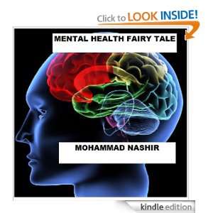 The Mental Health Fairy Tale Mohammad Nashir  Kindle 