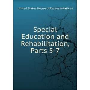  Special Education and Rehabilitation, Parts 5 7: United 