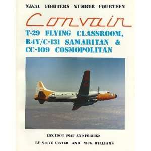   Naval Fighters Convair T29, R4Y/C131, CC 109