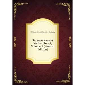  Suomen Kansan Vanhat Runot, Volume 1 (Finnish Edition 