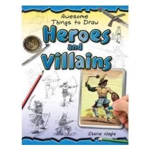  Heroes and Villains: Shane Nagle: Books