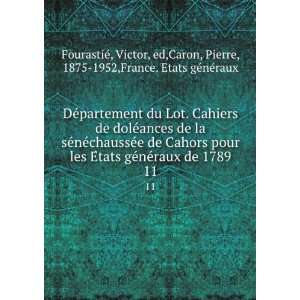   seÌneÌchausseÌe de Cahors pour les EÌtats geÌneÌraux de 1789. 11