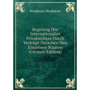  Staaten (German Edition) (9785877314573) Neubauer Neubauer Books