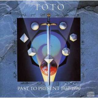  Past to Present 1977 1990: Toto