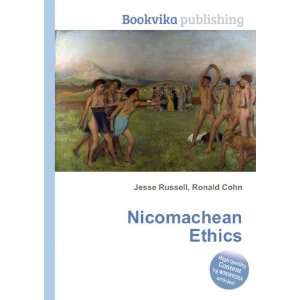  Nicomachean Ethics Ronald Cohn Jesse Russell Books