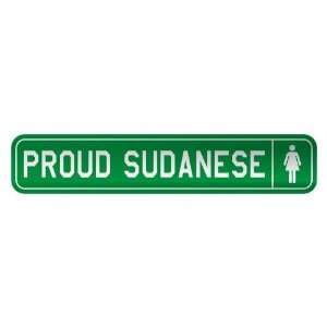   PROUD SUDANESE  STREET SIGN COUNTRY SUDAN: Home 