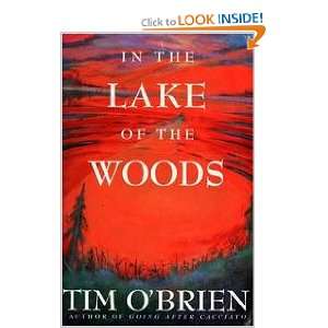    In the Lake of the Woods (9780395488898): Tim OBrien: Books