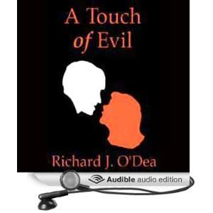   of Evil (Audible Audio Edition): Richard J. ODea, Edward Lewis: Books