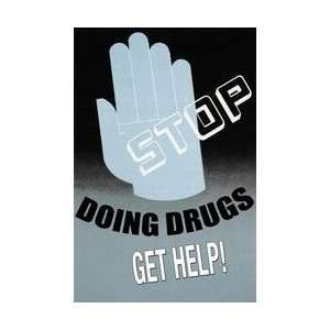  Stop Doing Drugs 20x30 poster: Home & Kitchen