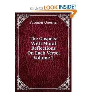   Moral Reflections on Each Verse, Volume II Pasquier Quesnel Books