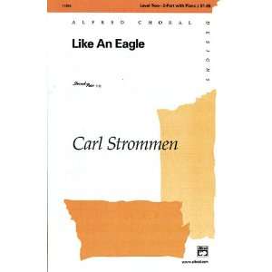   an Eagle Choral Octavo Choir Music by Carl Strommen: Sports & Outdoors