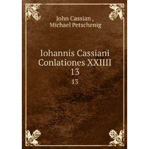   Conlationes XXIIII. 13 Michael Petschenig John Cassian  Books